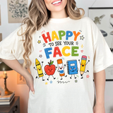 Happy to See Your Face DTF Print