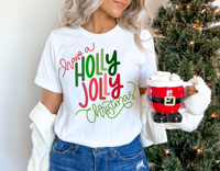 Have a Holly Jolly Christmas DTF Print