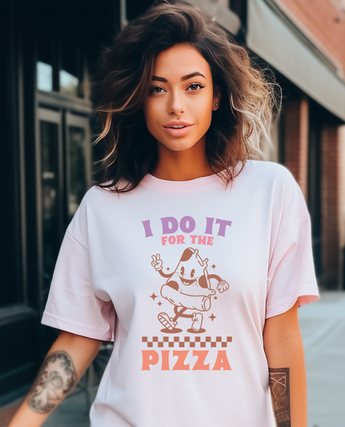 I do it for the pizza DTF Print