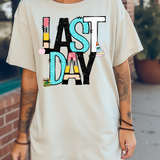 Last Day School Days DTF Print