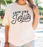 Love Like Jesus Script DTF Print