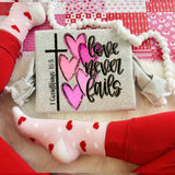 Love Never Fails Glitter Hearts DTF Print