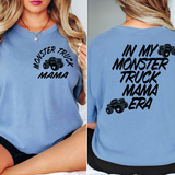 In My Monster Truck Mama Era DTF Print
