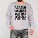 Warning May Nap Suddenly at Any Time DTF Print