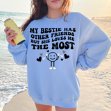 My bestie loves me the most DTF Print