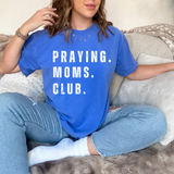 Praying Moms Club Distressed DTF Print