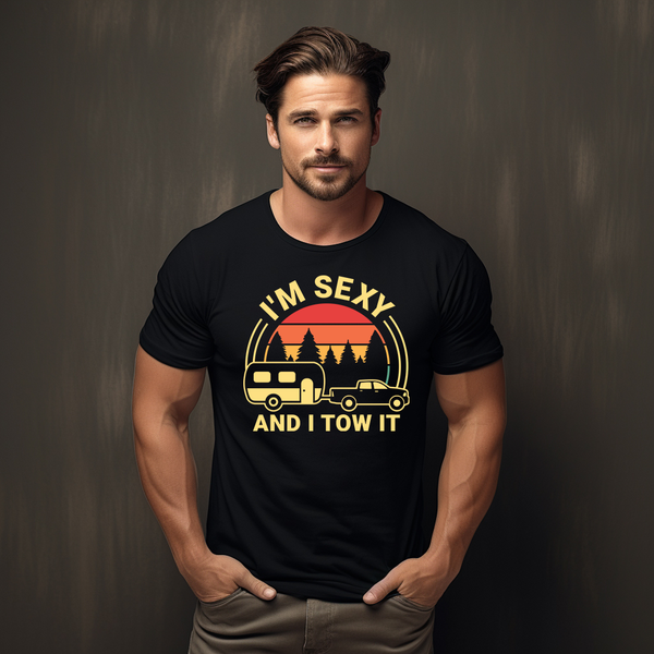 Sexy and I Tow It DTF Print