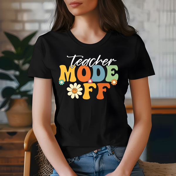 Teacher Mode OFF DTF Print