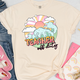 Teacher Off Duty DTF Print