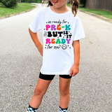 Im Ready for Pre-k DTF Print