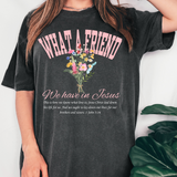What a Friend we have in Jesus DTF Print