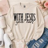 With Jesus You Can DTF Print