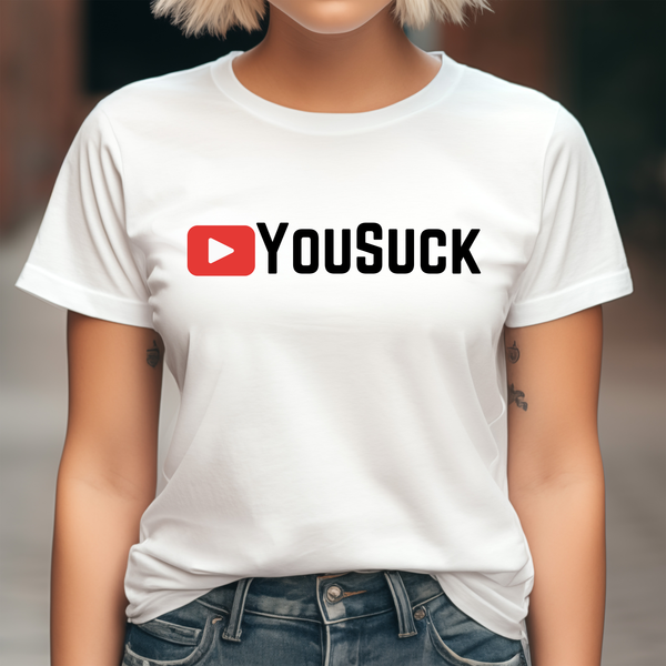 YouSuck DTF Print