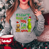 If I Cant Bring My Dog, Im Not Going Grinch Max DTF Print