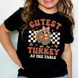 Cutest Turkey at the Table Thanksgiving DTF Print