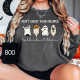Dont Ghost Your Feelings Halloween DTF Print