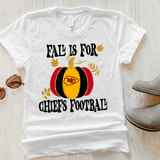 Fall Is For Chiefs Football DTF Print