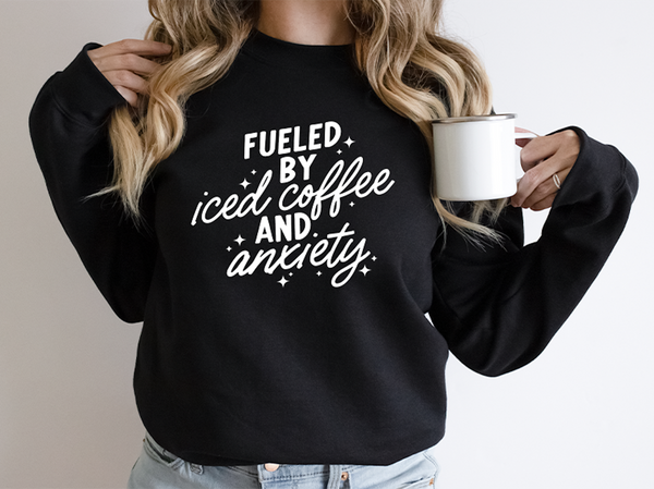 Fueled By Iced Coffee and Anxiety DTF Print