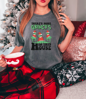 Theres Some Grinch's in the House DTF Print