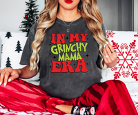 In My Grinchy Mama Era DTF Print