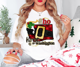 Ho Ho Home Is In washington DTF Print