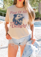 First Of All Im a Delight DTF Print