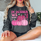 In October We Wear Pink Pumpkins DTF Print
