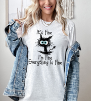 Its Fine Im Fine Everything is Fine Cat DTF Print