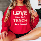 Love Them First Teach Them Second DTF Print