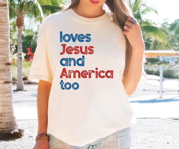 Loves Jesus and America Too DTF Print