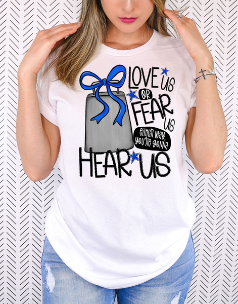 Love Us Or Fear Us Cow Bell Royal Blue DTF Print