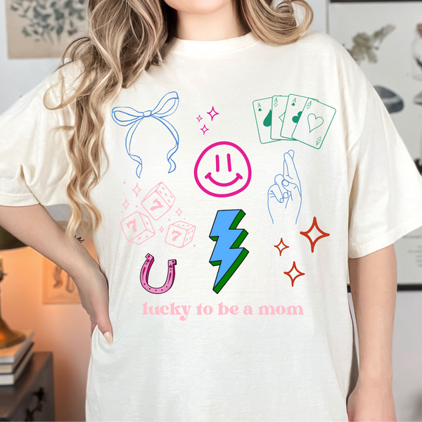 Lucky to be a Mom DTF Print