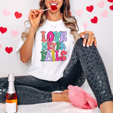 Love Never Fails DTF Print