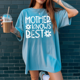 Mother Knows Best Distresed DTF Print