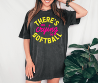 No Crying in Softball DTF Print