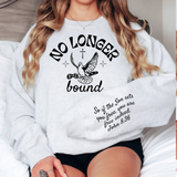 No Longer Bound DTF Print