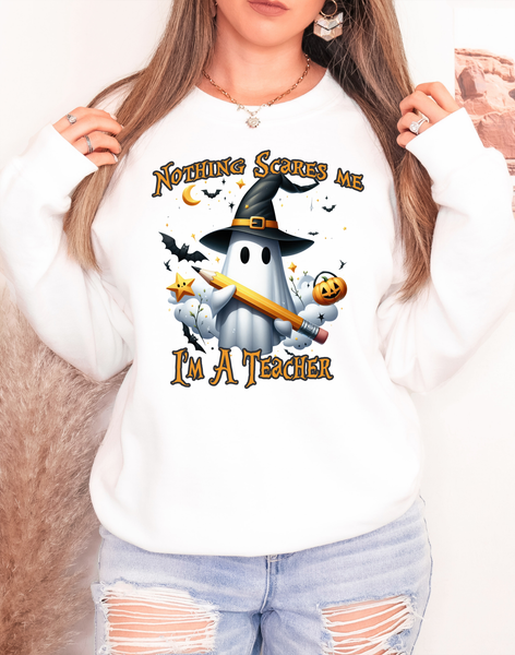 Nothing Scares Me Im A Teacher Halloween DTF Print