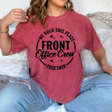 Office Crew We hold this Place Together DTF Print