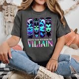 Okay being the Villan Disney DTF Print