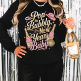Pop The Bubbly Its New Year DTF Print