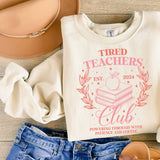 Tired Teachers Club DTF Print