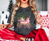 Sleigh All Day Christmas DTF Print