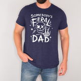 Somebodys Feral Dad DTF Print