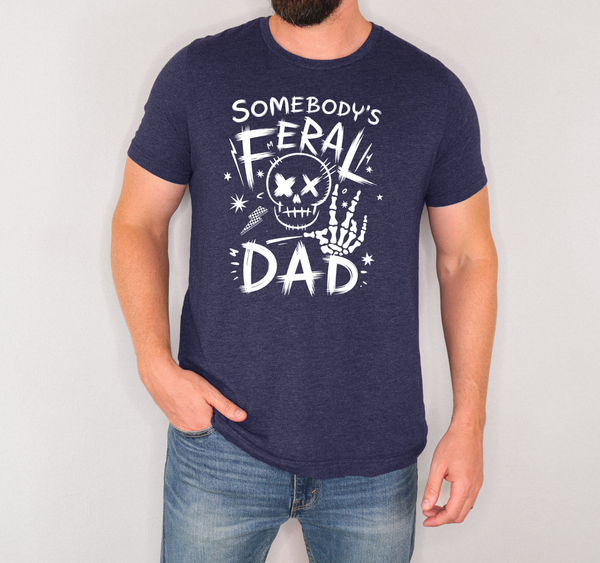 Somebodys Feral Dad DTF Print