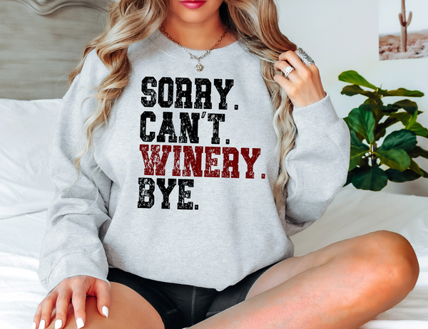 Sorry Can't Winery Bye DTF Print