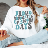 Proud Supporter of Snow Days Snowflake DTF Print