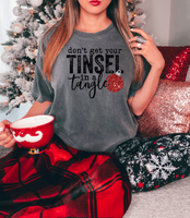 Dont Get Your Tinsel in a Tangle Christmas DTF Print