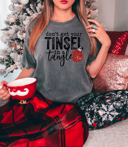 Dont Get Your Tinsel in a Tangle Christmas DTF Print