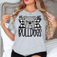 We Are Bulldogs Checker DTF Print