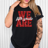 We are Fifth Grade Faux Sequin DTF Print
